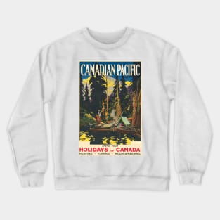 Spend your holidays in Canada Vintage Poster 1926 Crewneck Sweatshirt